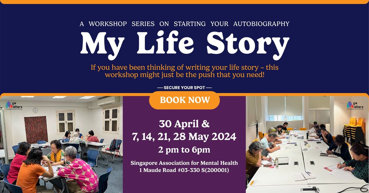 My Life Story - Autobiography Workshop
