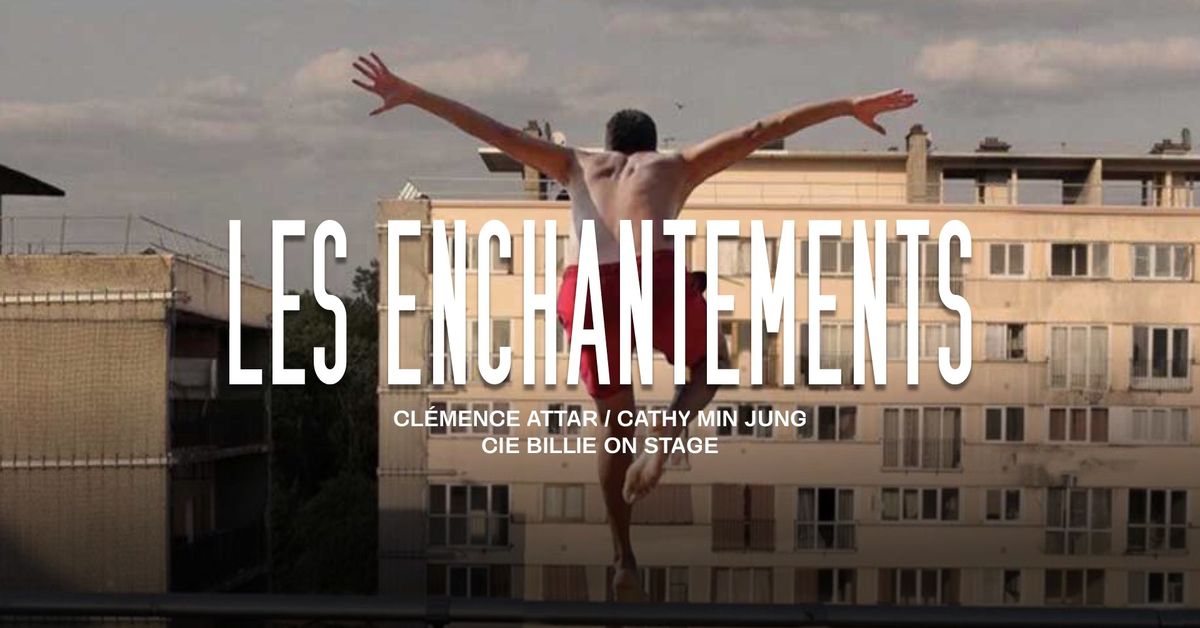 Les enchantements \u2022 Eden Charleroi