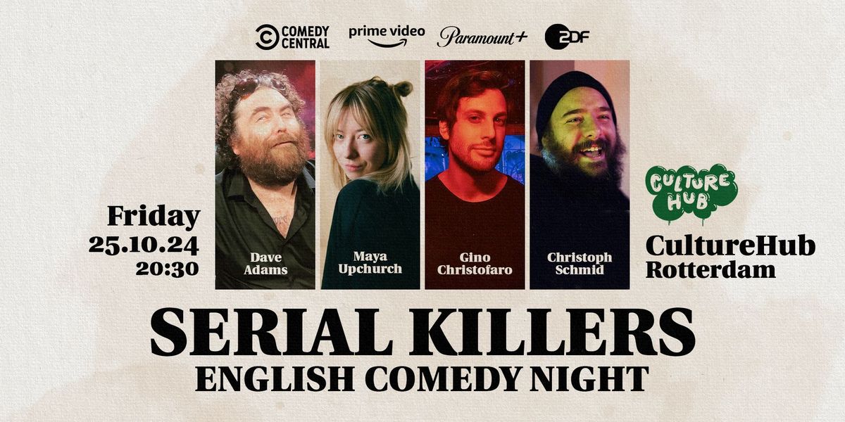 Serial Killers - English Standup Comedy Night in Rotterdam