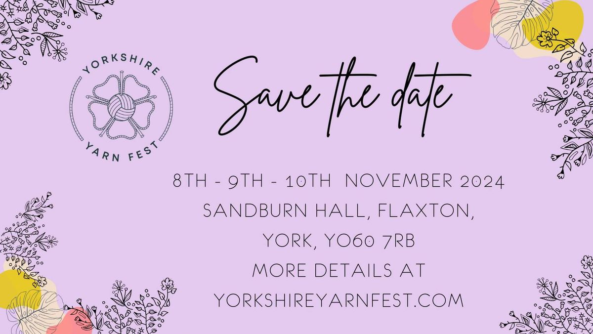 Yorkshire Yarn Fest 