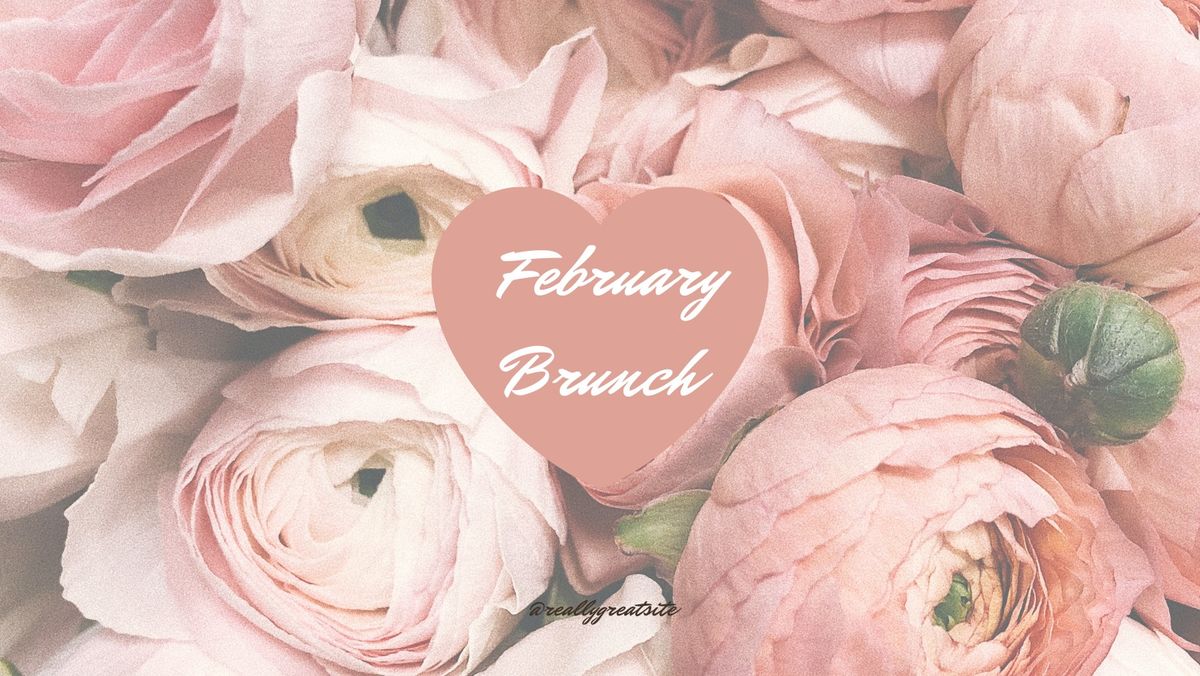 February Brunch