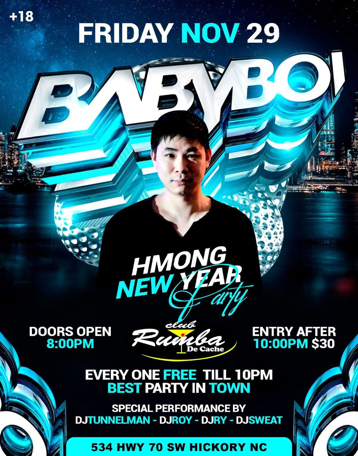 NC HMONG NEW YEAR PARTY - THE RETURN OF DJ BABYBOI