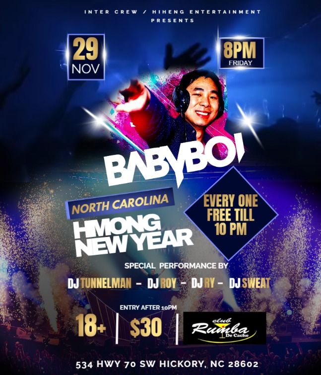 THE RETURN OF DJ BABYBOI - NC HMONG NEW YEAR PARTY