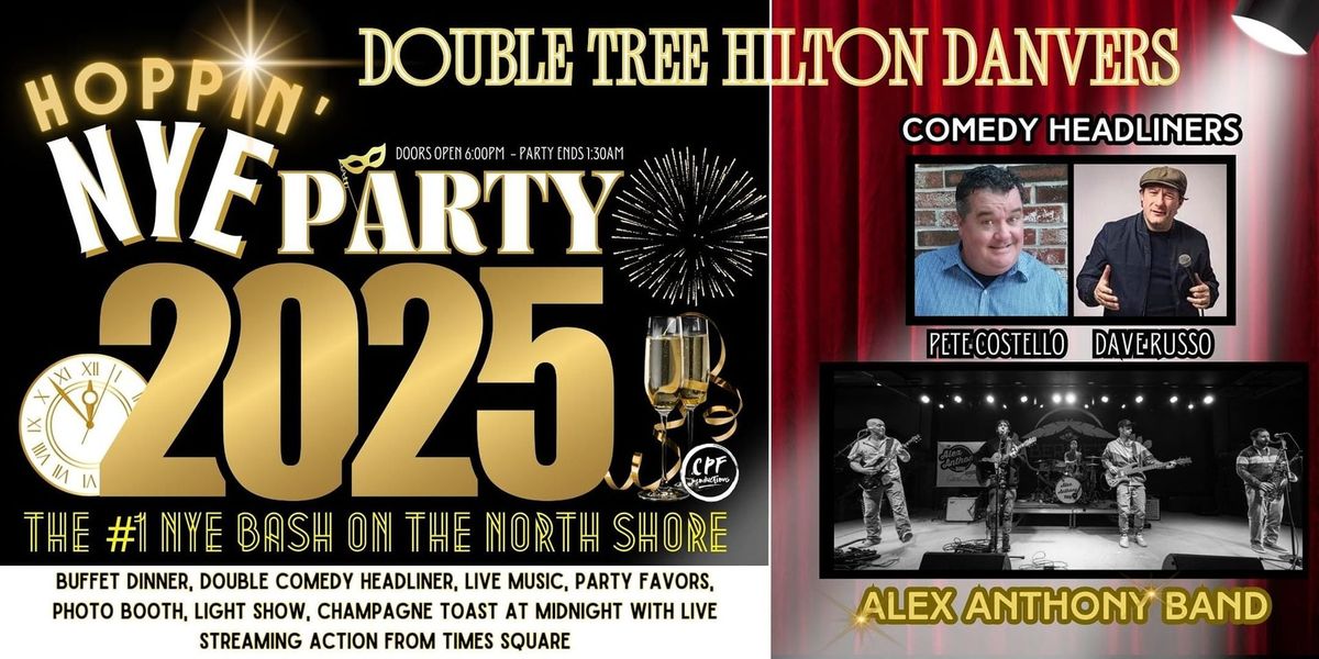 DoubleTree Hilton Danvers Hoppin' New Years Eve Party