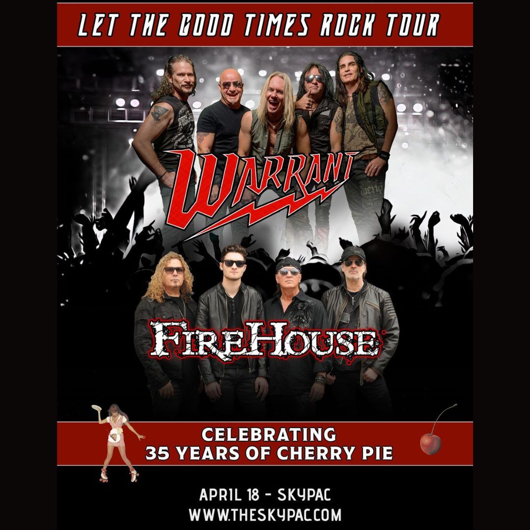 WARRANT and FireHouse Live at SKyPAC