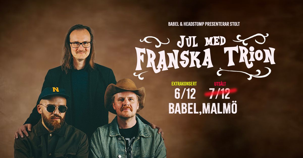 Jul med Franska Trion - EXTRADATUM - Fredag 6 december