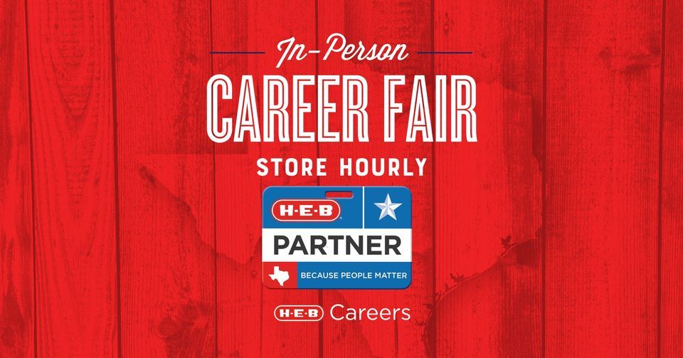 NEW H-E-B Frisco 02 Store Hourly In-Person Career Fair