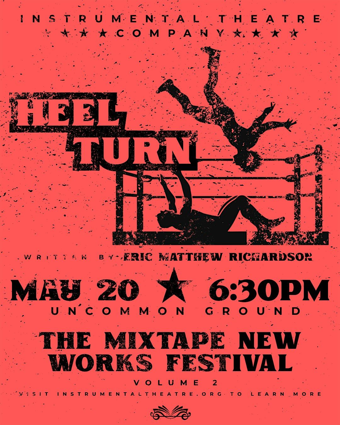 The Mixtape New Works Festival Vol. 2 Presents Heel Turn Night 1