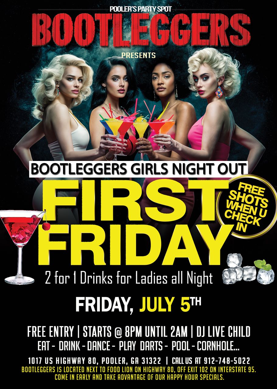 First Fridays GIRLS NIGHT OUT at Bootleggers