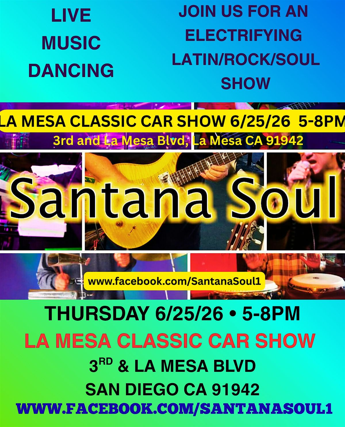 SANTANA SOUL @ LA MESA CLASSIC CAR SHOW 6\/25\/26 5-8PM LATIN\/ROCK\/SOUL