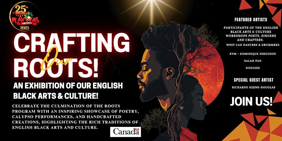 CRAFTING OUR ROOTS - AN EXHIBITION OF OUR ENGLISH BLACK ARTS AND CULTURE