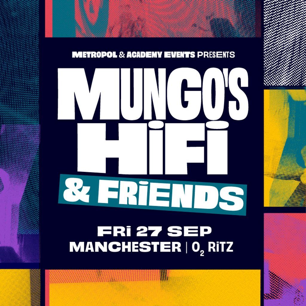 Mungo's Hifi & Friends: Manchester