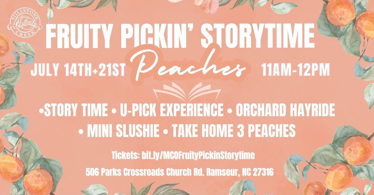 Fruity Pickin' Storytime - Peaches