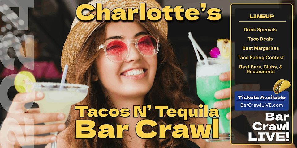 Official Tacos N Tequila Bar Crawl Charlotte Cinco De Mayo Bar Crawl LIVE