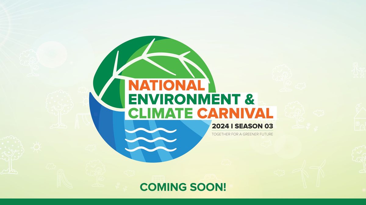 National Environment and Climate Carnival 2024 - Season 03 