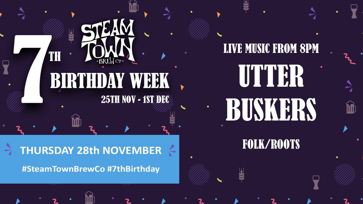 Utter Buskers - Live at Steam Town