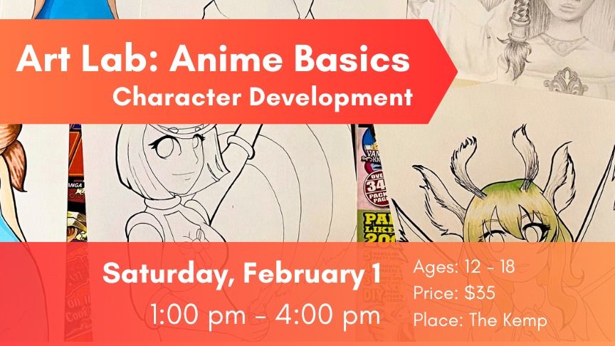 Art Lab: Anime Basics - Character Development