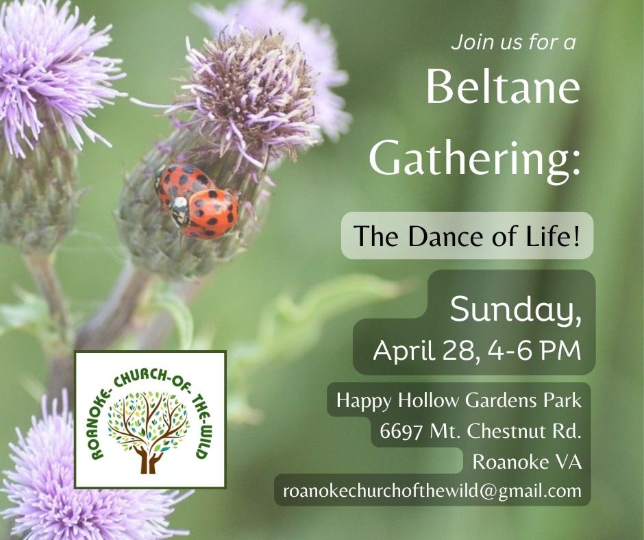 Beltane Gathering: the Dance of Life
