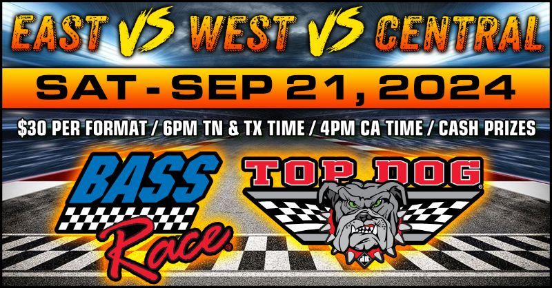 Multi-Venue Bass Race & Top Dog 1x Event East vs. West vs. Central