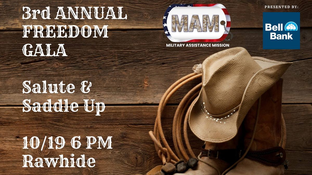 3rd Annual Freedom Gala- Salute & Saddle Up