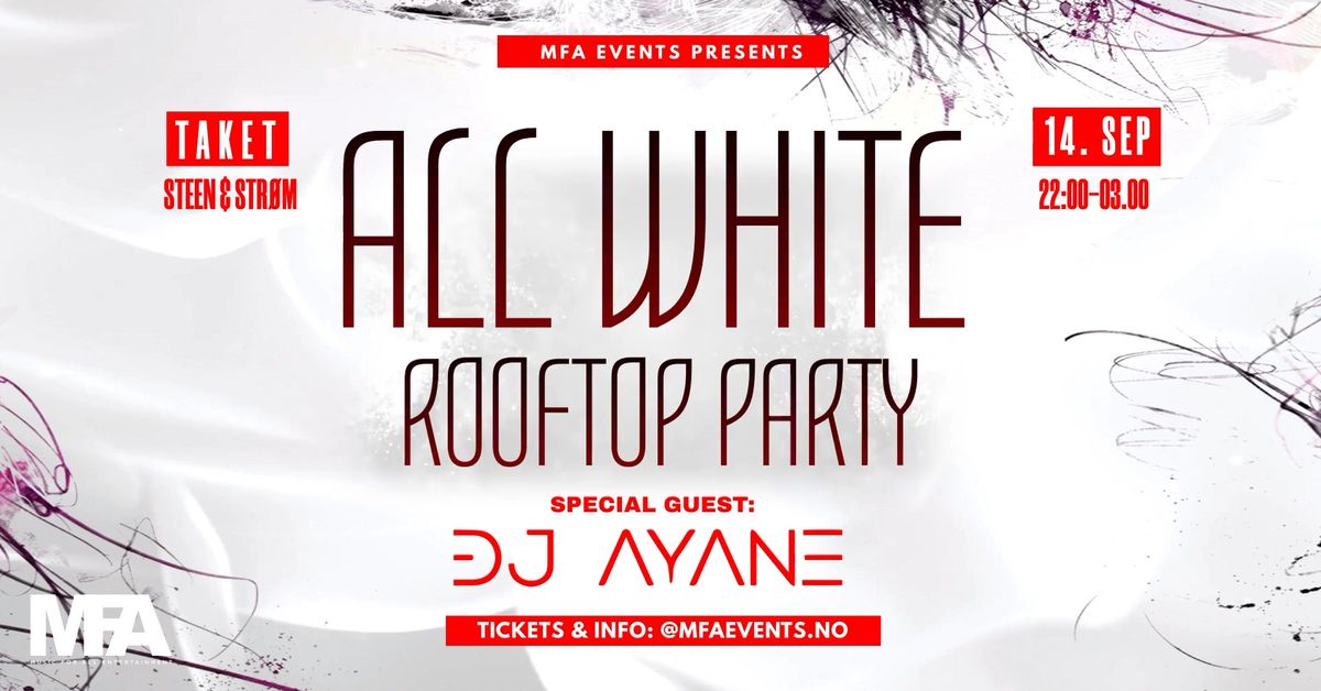 ALL WHITE ROOFTOP PARTY x DJ AYANE