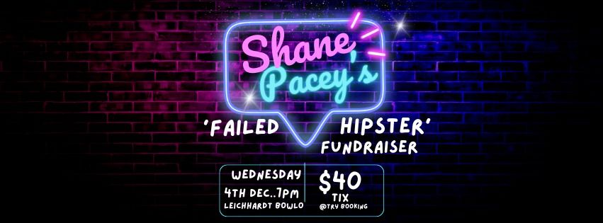 Shane Pacey's 'Failed Hipster' Fundraiser