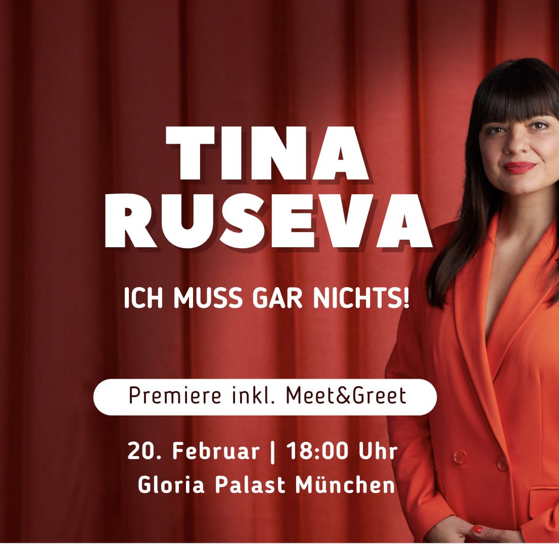 Premiere & Meet&Greet: Tina Ruseva - Ich muss gar nichts