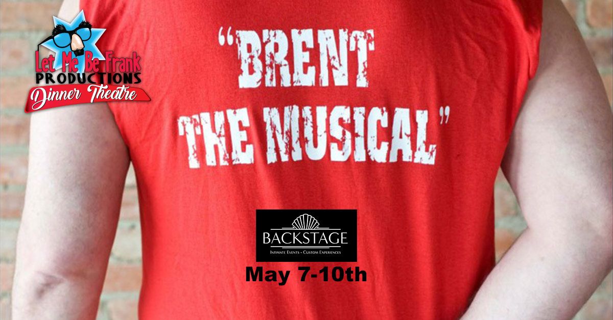 Brent The Musical