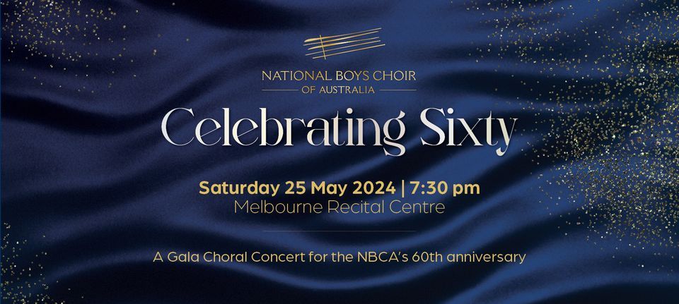 Celebrating Sixty | A Gala Choral Concert