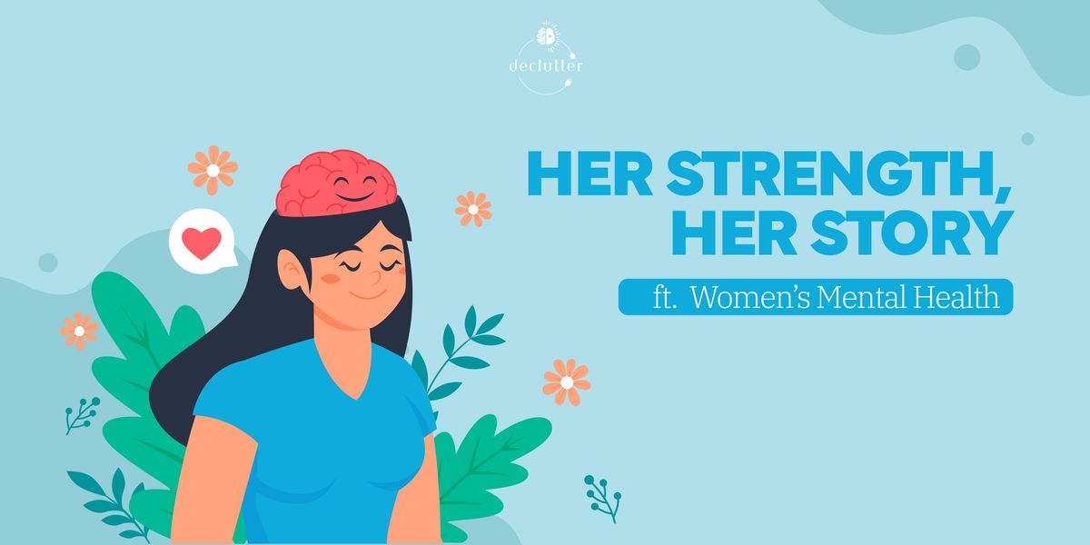 Her Strength, Her Story Ft. Mental Health