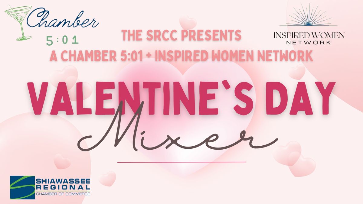 Chamber 5:01 + IWN Valentine's Day Mixer