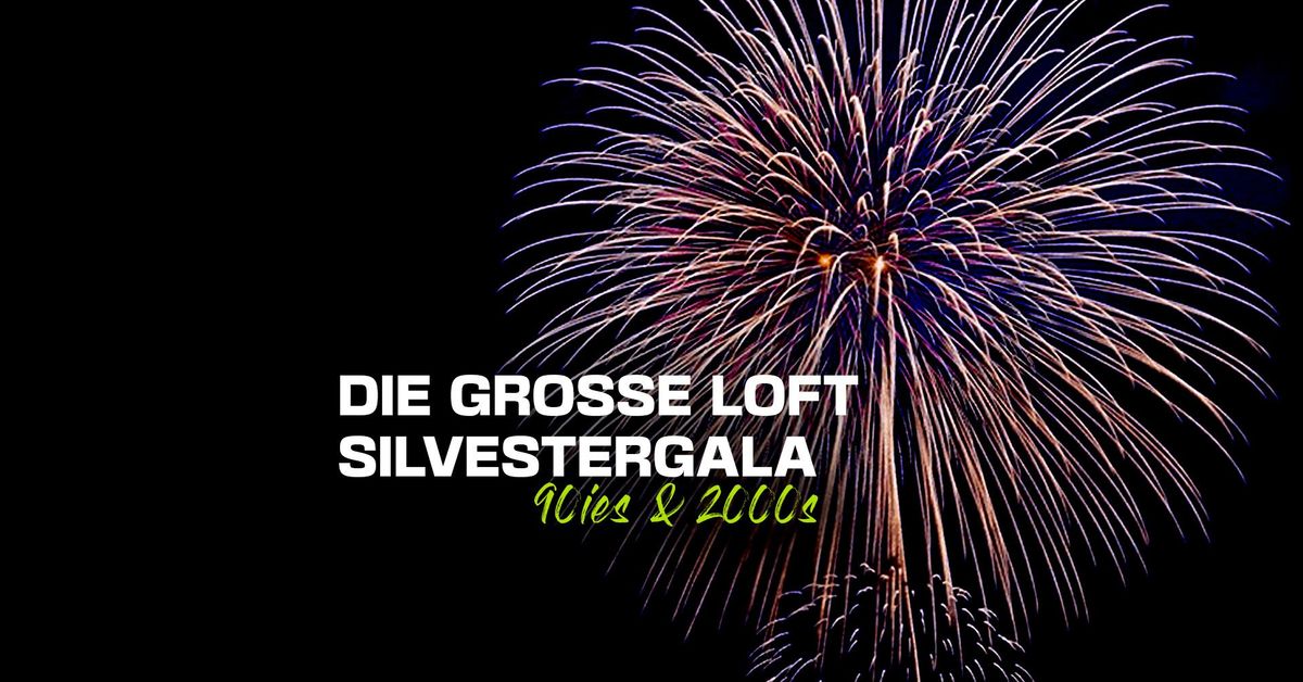 Die gro\u00dfe Loft Silvestergala