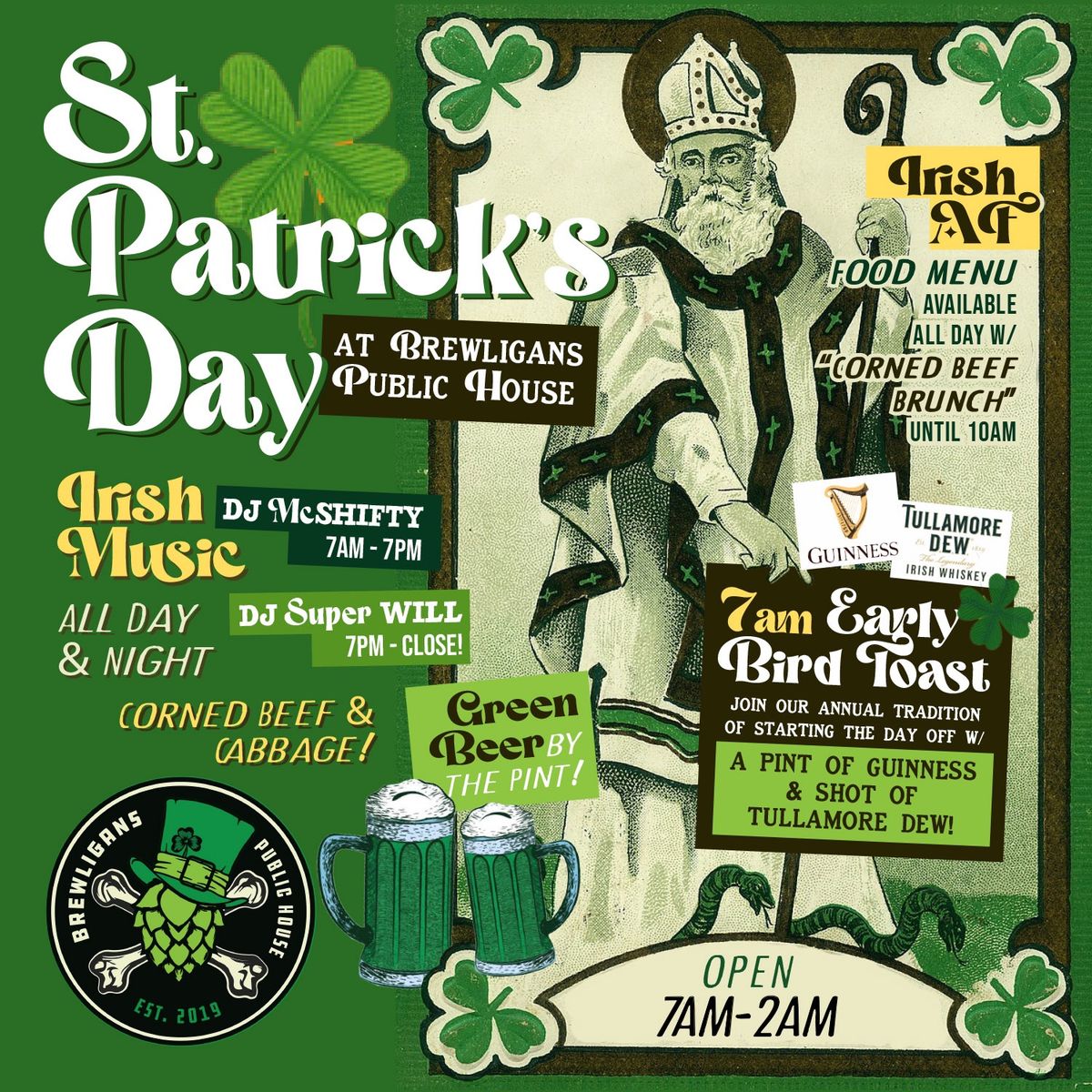 Brewligans Annual St. Paddy\u2019s Day Celebration! Open @ 7AM! DJs All Day! 