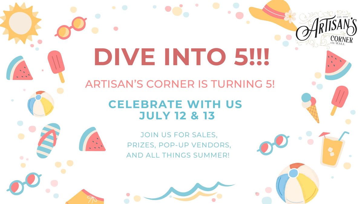 DIVE into FIVE!  Artisan's is turning FIVE!