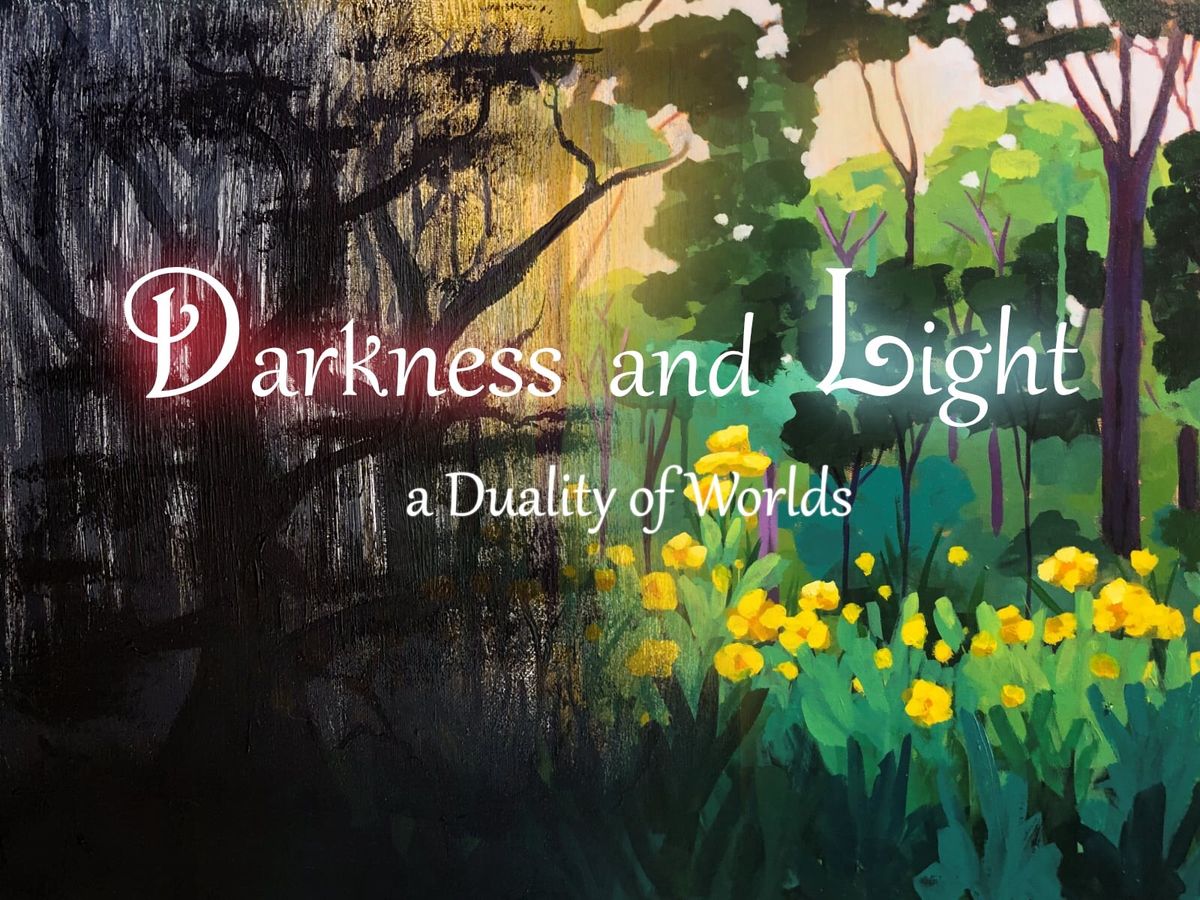 Art Exhibition and Opening Night - Darkness and Light: A Duality of Worlds