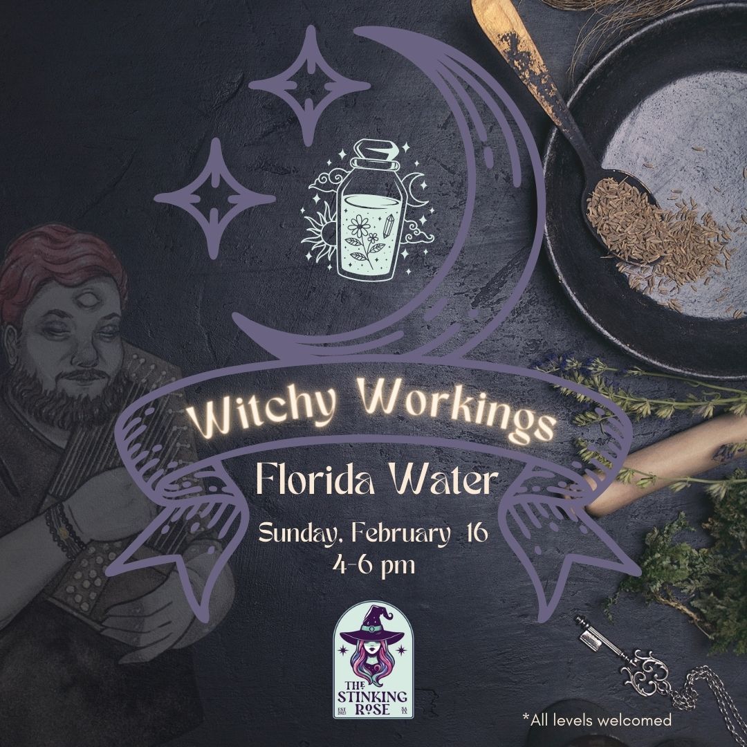 Witchy Workings: Florida Water