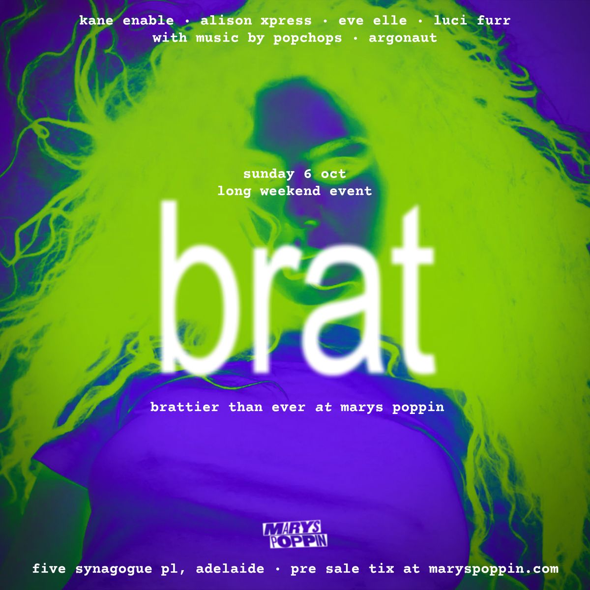 BRAT 2.0 (Long Wknd Event)