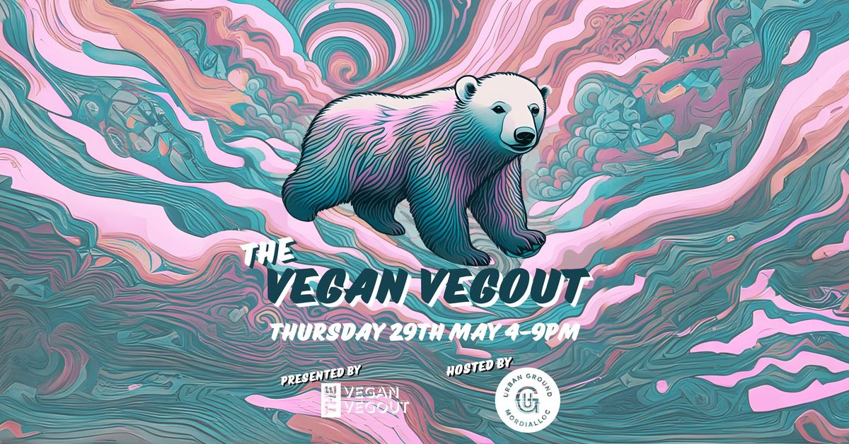 The Vegan Vegout - Southside