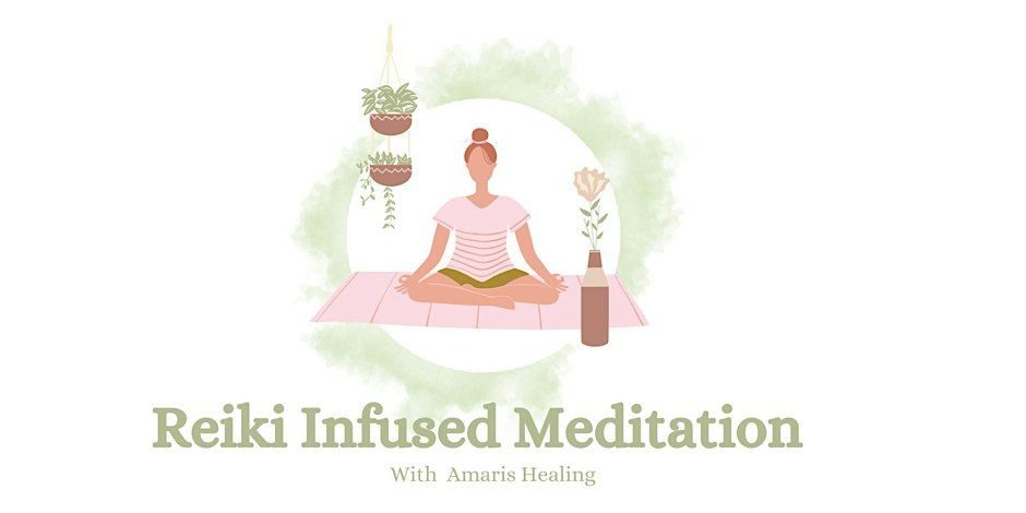  Meditation Infused with Reiki Healing 