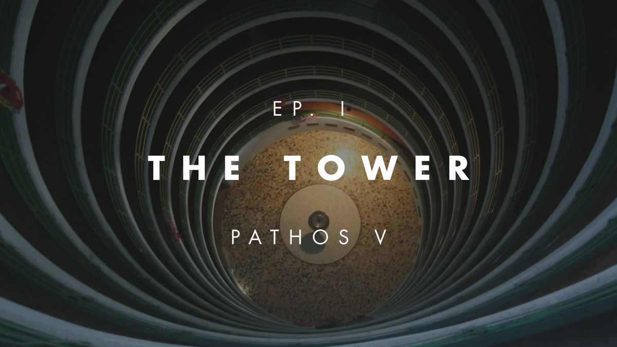 PATHOS V - The Tower