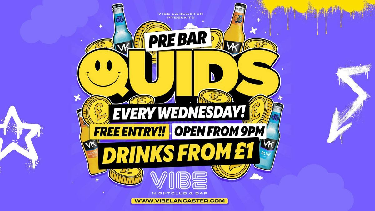 Quids Pre-Bar - Every Wednesday from 9pm