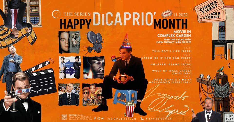 MOVIE in COMPLEX Garden | THE SERIES: HAPPY DICAPRIO' MONTH