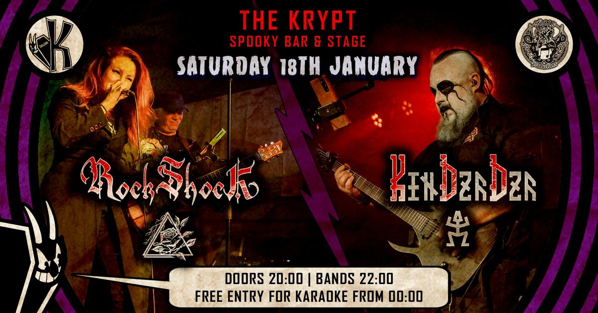 Rock & metal Saturday: KIN DZA DZA + ROCKSHOCK + free karaoke @ The Krypt \u26b0\ufe0f 