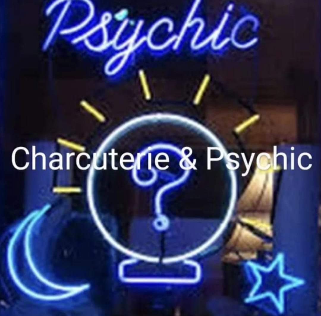 Psychic & Charcuterie 