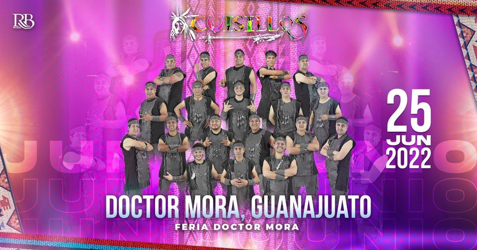 Banda Cuisillos en Feria Doctor Mora 2022, Dr. Mora, Guanajuato, San