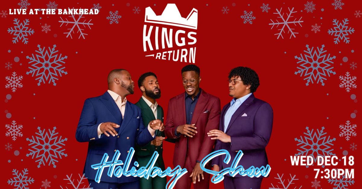 Kings Return Holiday Show