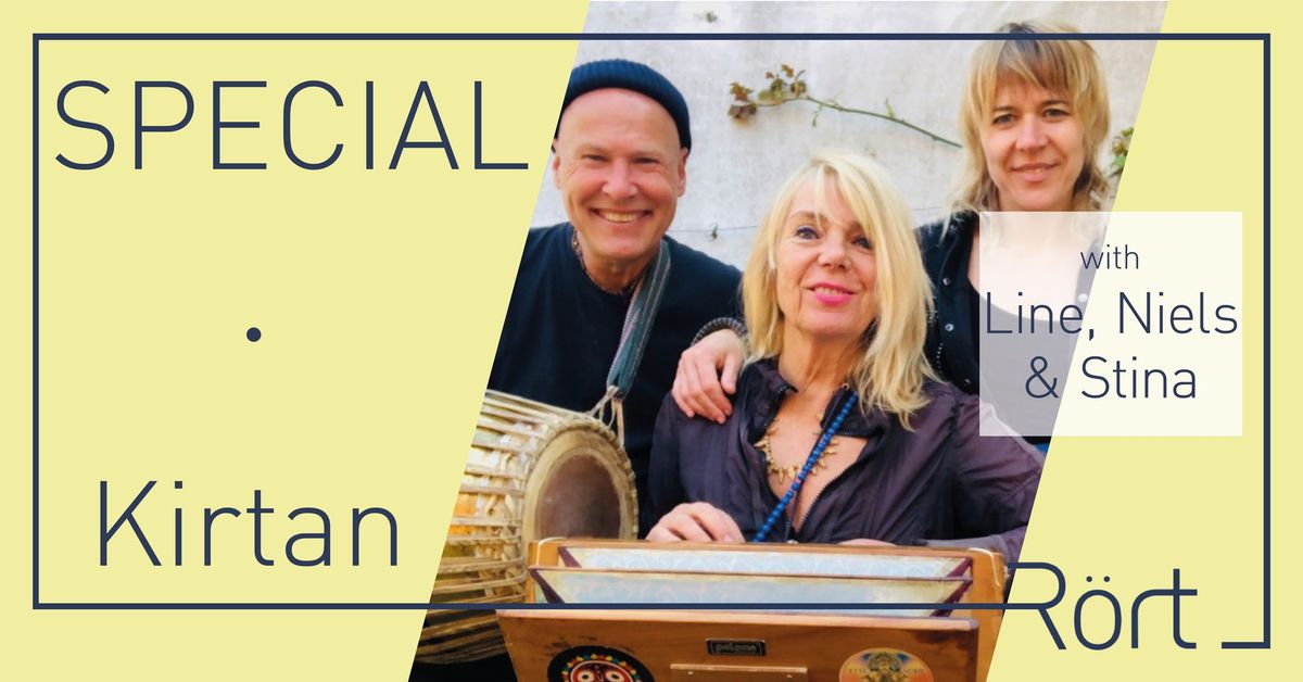 R\u00f6rt Special: Kirtan