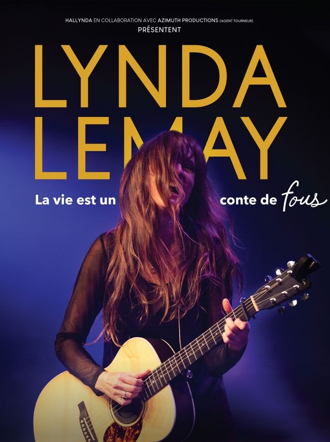 Lynda Lemay - La Vie est un Conte de Fous - L'Olympia - Paris