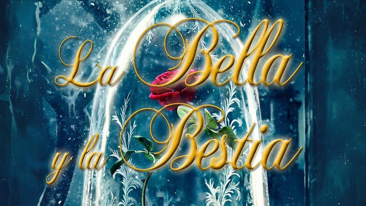 LA BELLA Y LA BESTIA - El musical