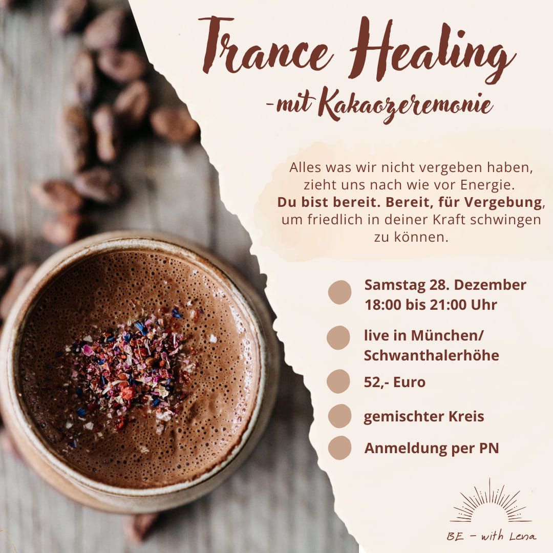 Trance Healing mit Zeremoniekakao "Vergebung" \ud83e\udebd